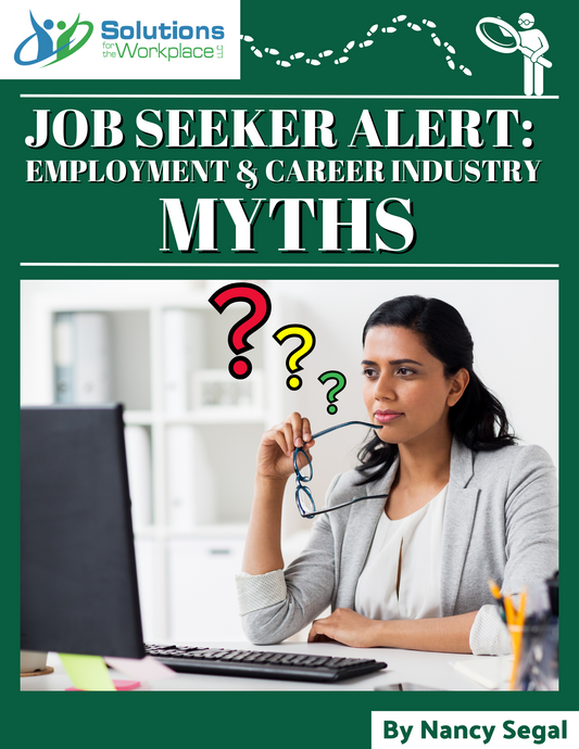 Job Seeker Alert: Employment & Career Industry Myths