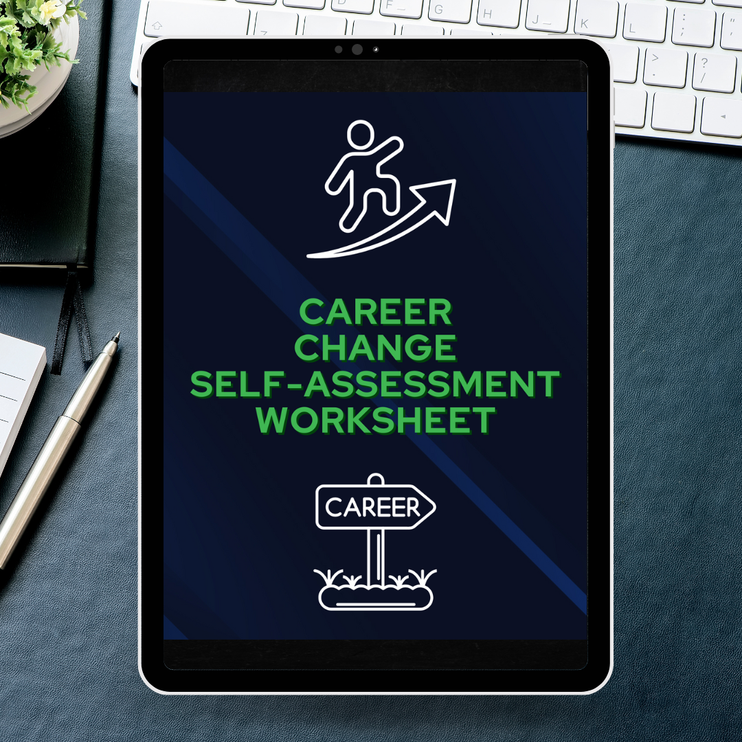 Career Change Self-Assessment Worksheet